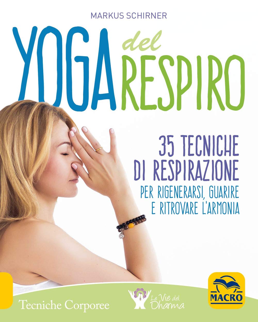 Yoga del respiro. 35 tecniche di respirazione per rigenerarsi, guarire e ritrovare l'armonia book