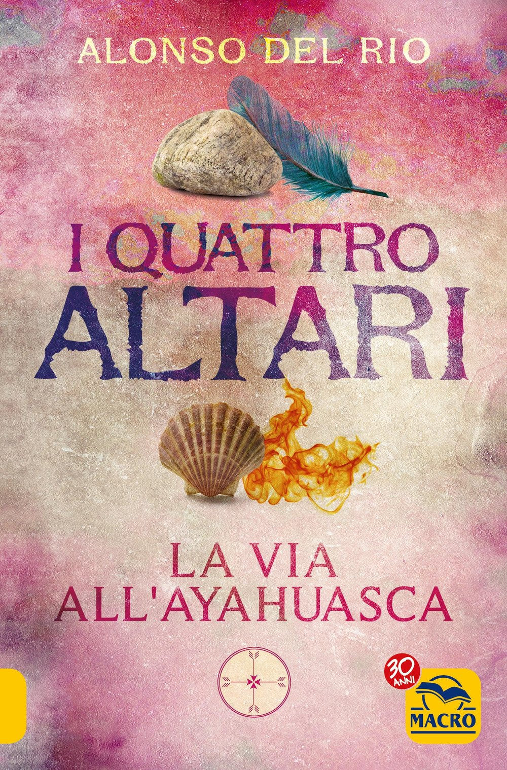 I quattro altari. La via all'Ayahuasca book