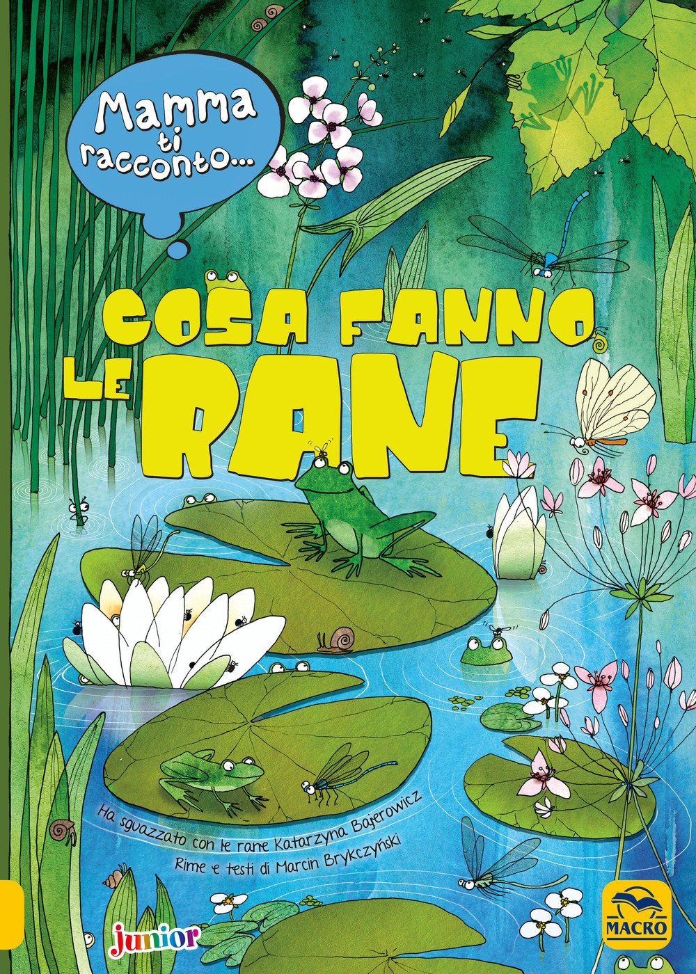 Mamma ti racconto... cosa fanno le rane book