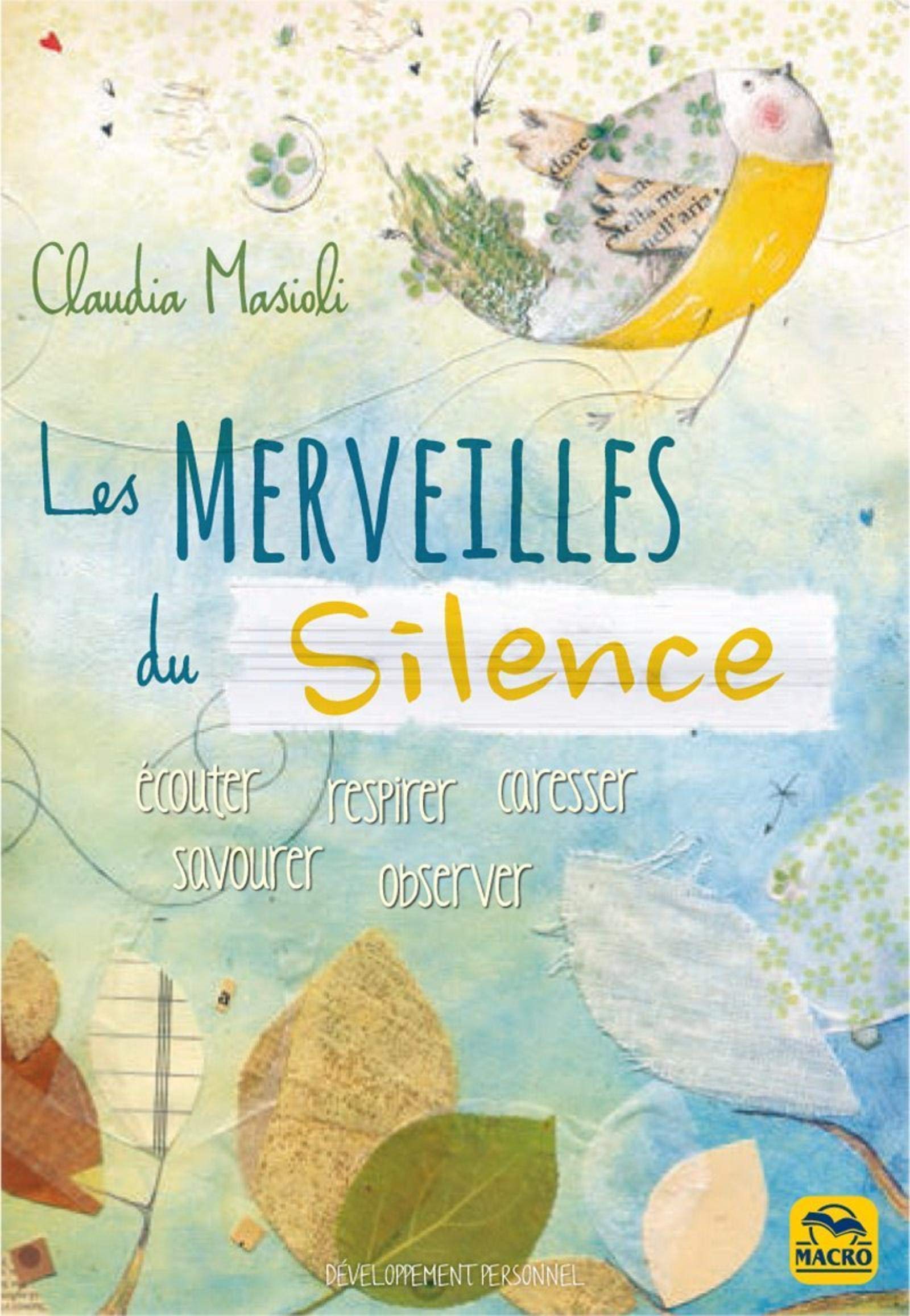 Les Merveilles du Silence - livre book