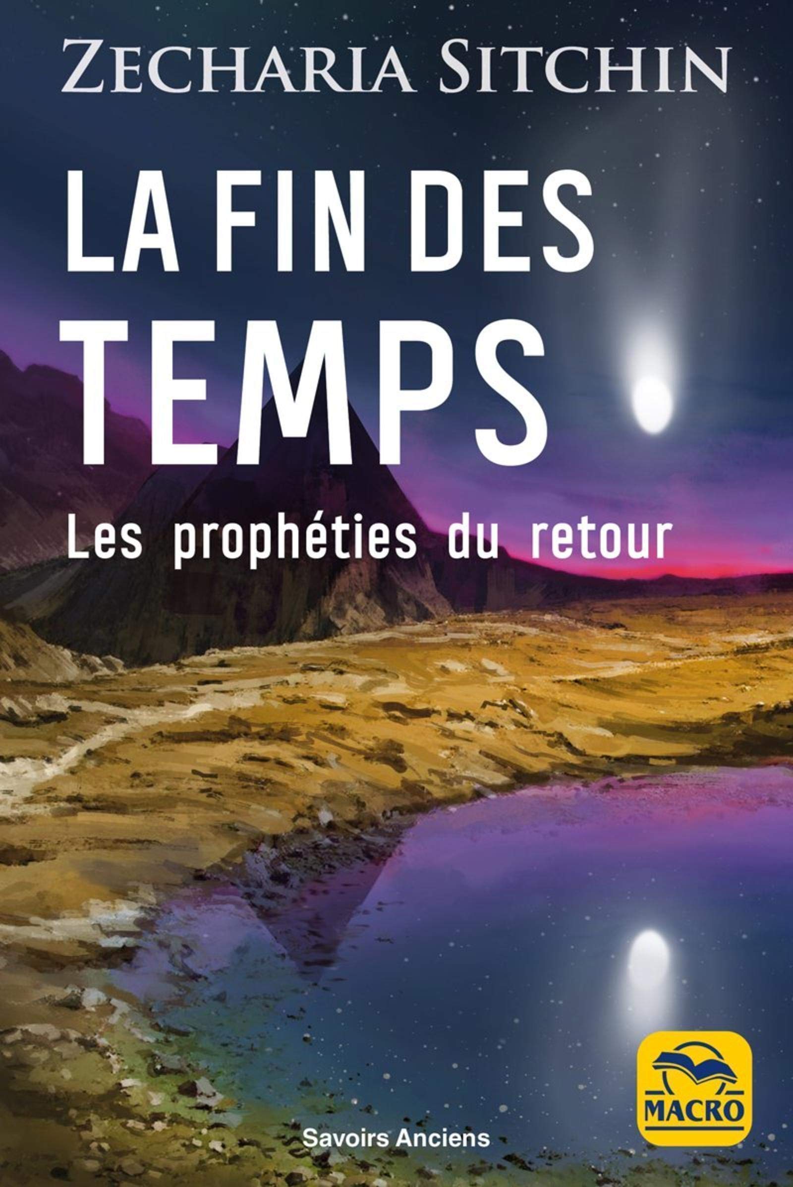 La fin des temps: Les prophéties du retour Religion & Esotericism