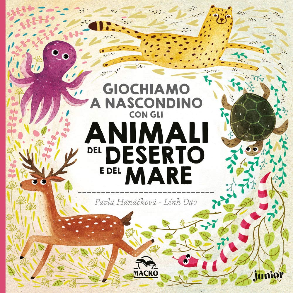 Giochiamo a nascondino con gli animali del deserto e del mare. Ediz. illustrata book