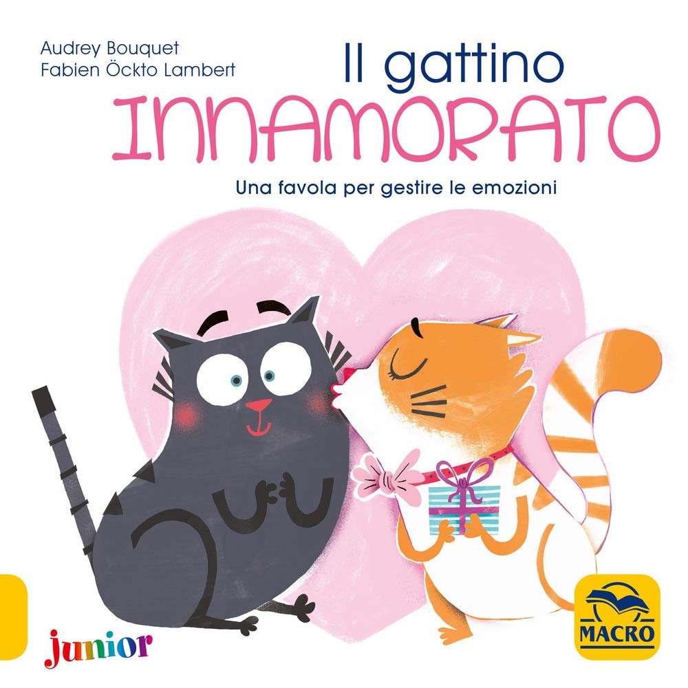 Il gattino innamorato. Una favola per gestire le emozioni book