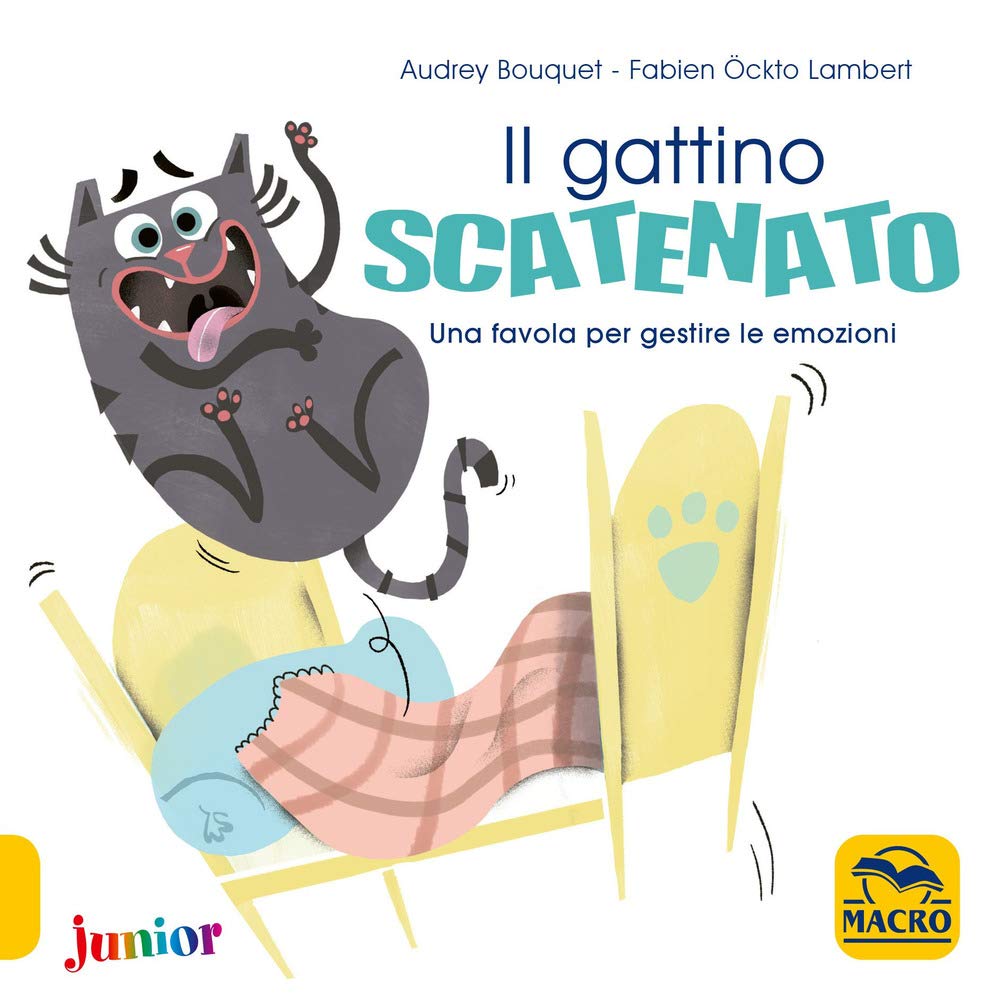 Il gattino scatenato. Una favola per gestire le emozioni. Ediz. a colori book