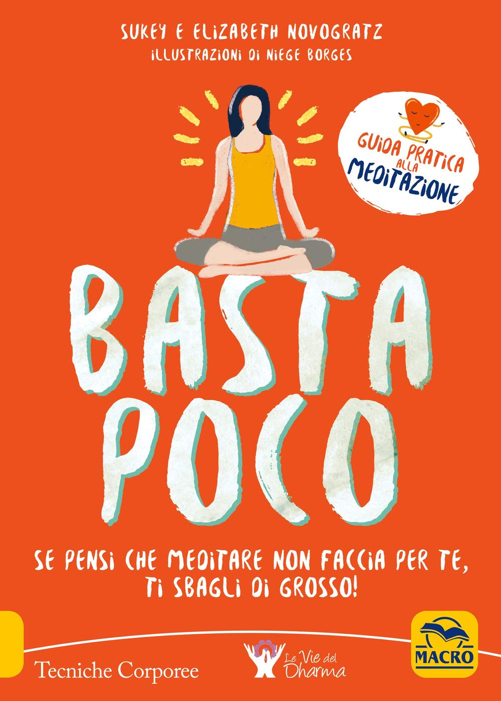 Basta poco. Se pensi che meditare non faccia per te, ti sbagli di grosso! Religion & Esotericism