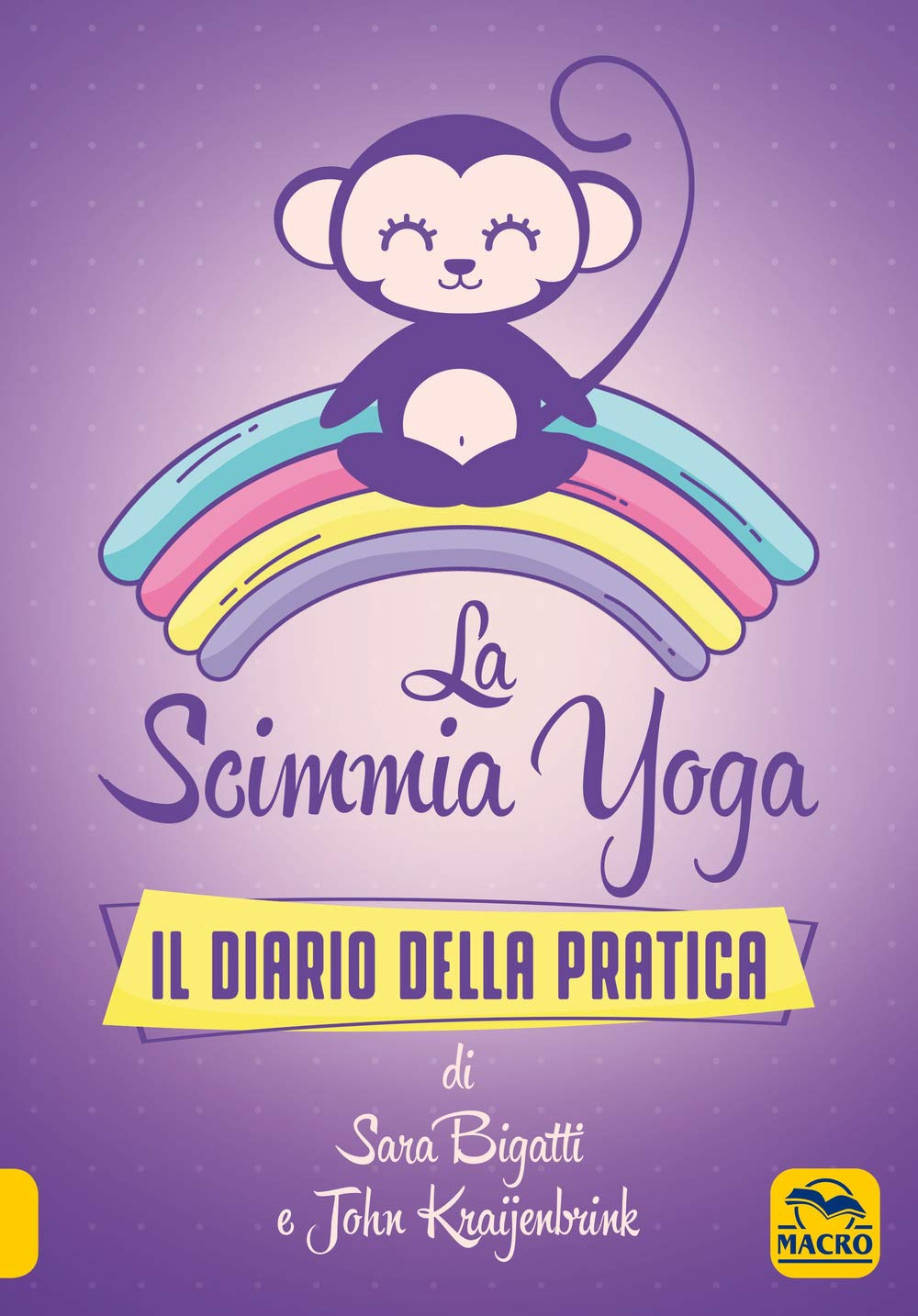 La scimmia Yoga. Il diario della pratica book