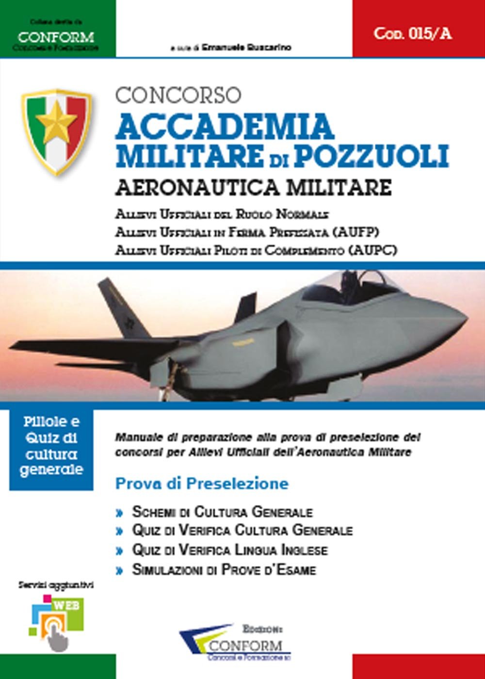 Concorso Accademia Militare di Pozzuoli. Aeronautica Militare. Prova di preselezione book