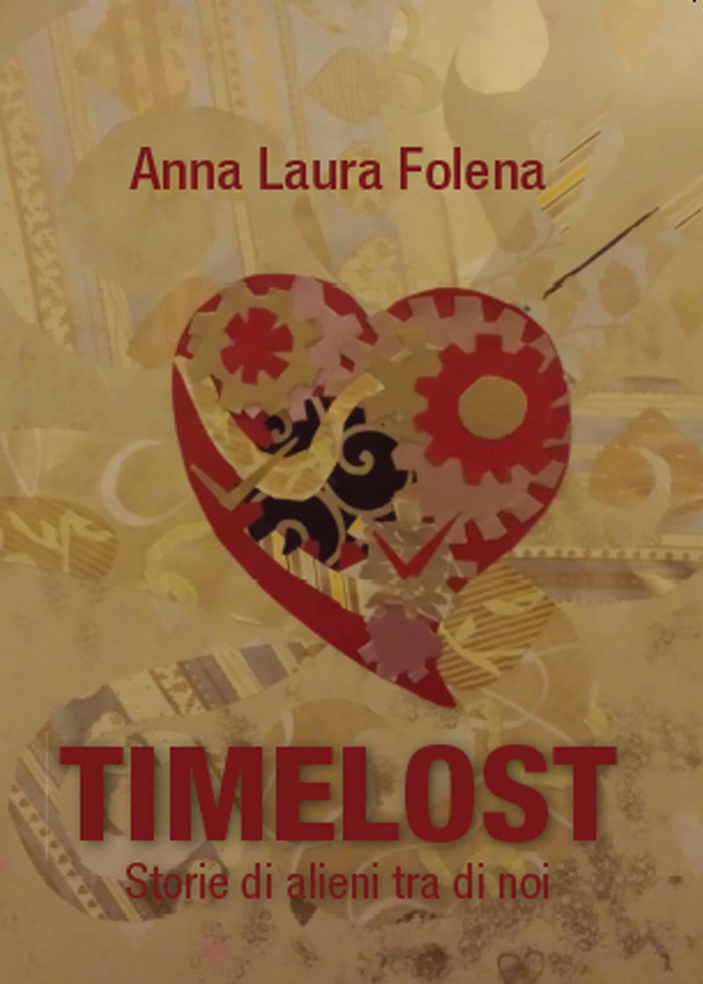 Timelost. Storie di alieni tra di noi book