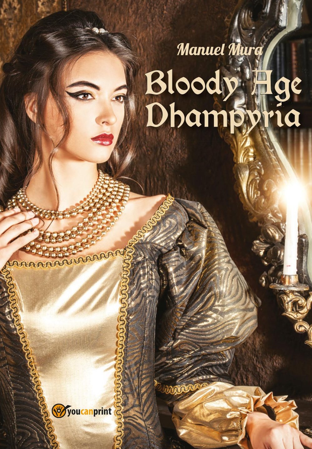 Bloody age. Dhampyria (Narrativa) Contemporary literature