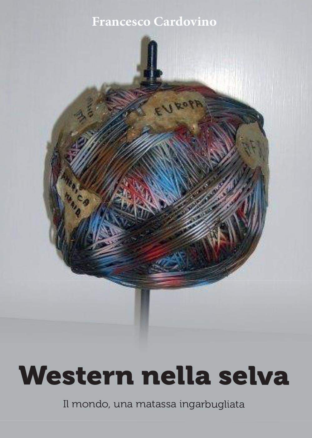 Western nella selva (Narrativa) Contemporary literature