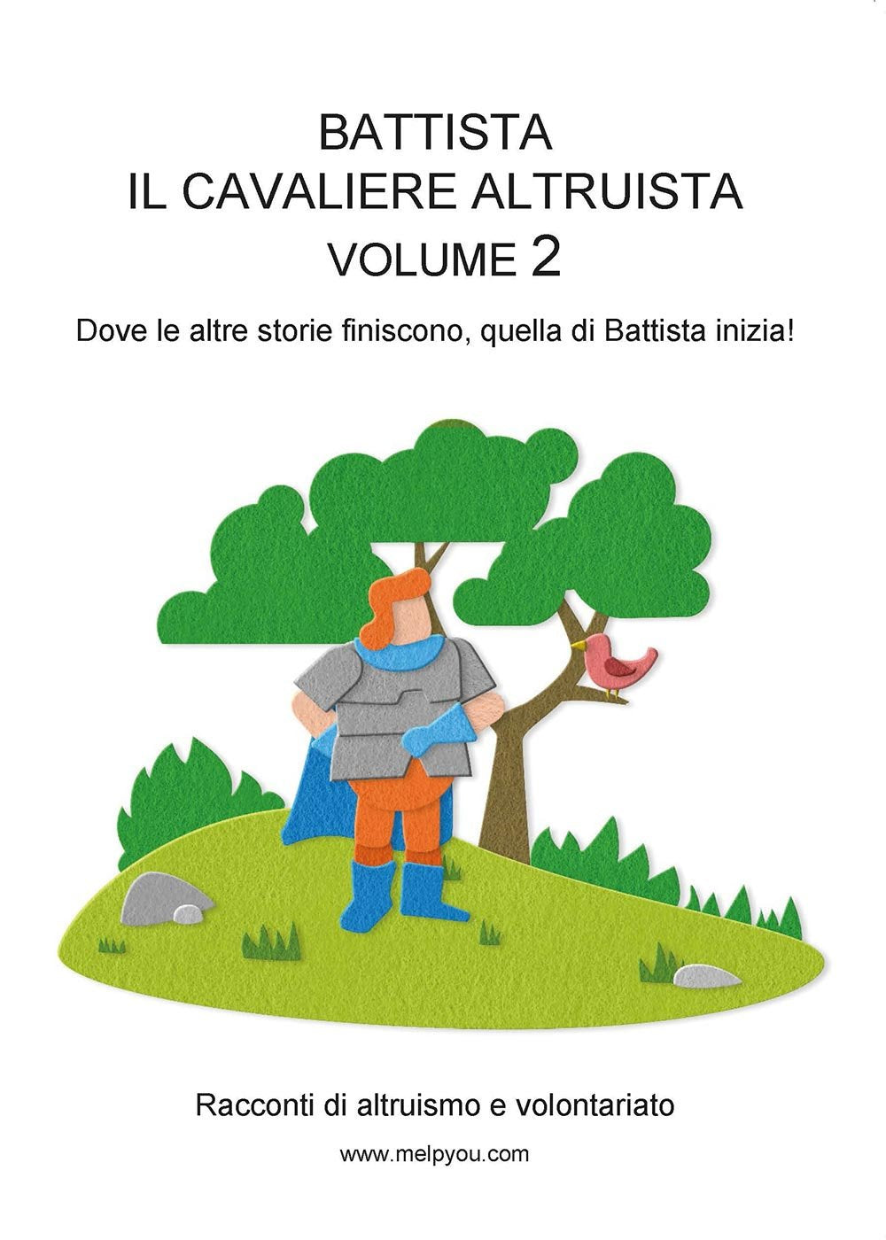 Melpyou: Battista il cavaliere altruista Novels & Short Stories