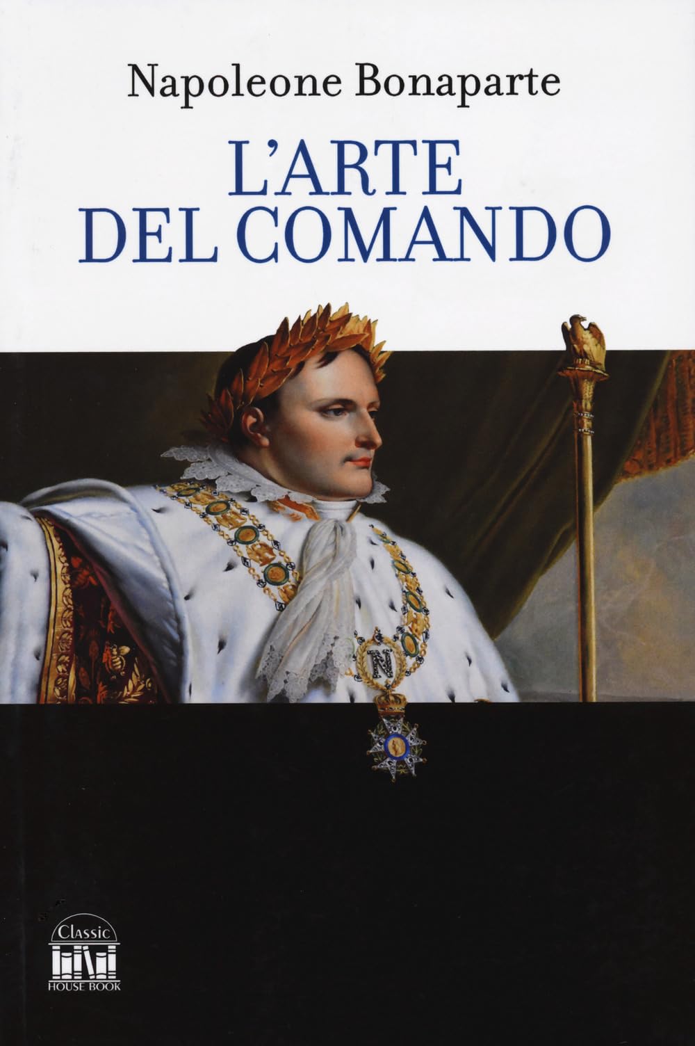 L'arte del comando (Classic House Book) Contemporary literature