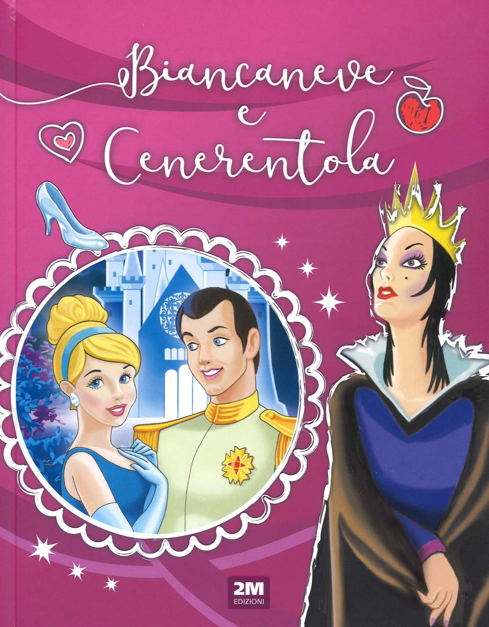 Biancaneve e Cenerentola. Ediz. a colori book