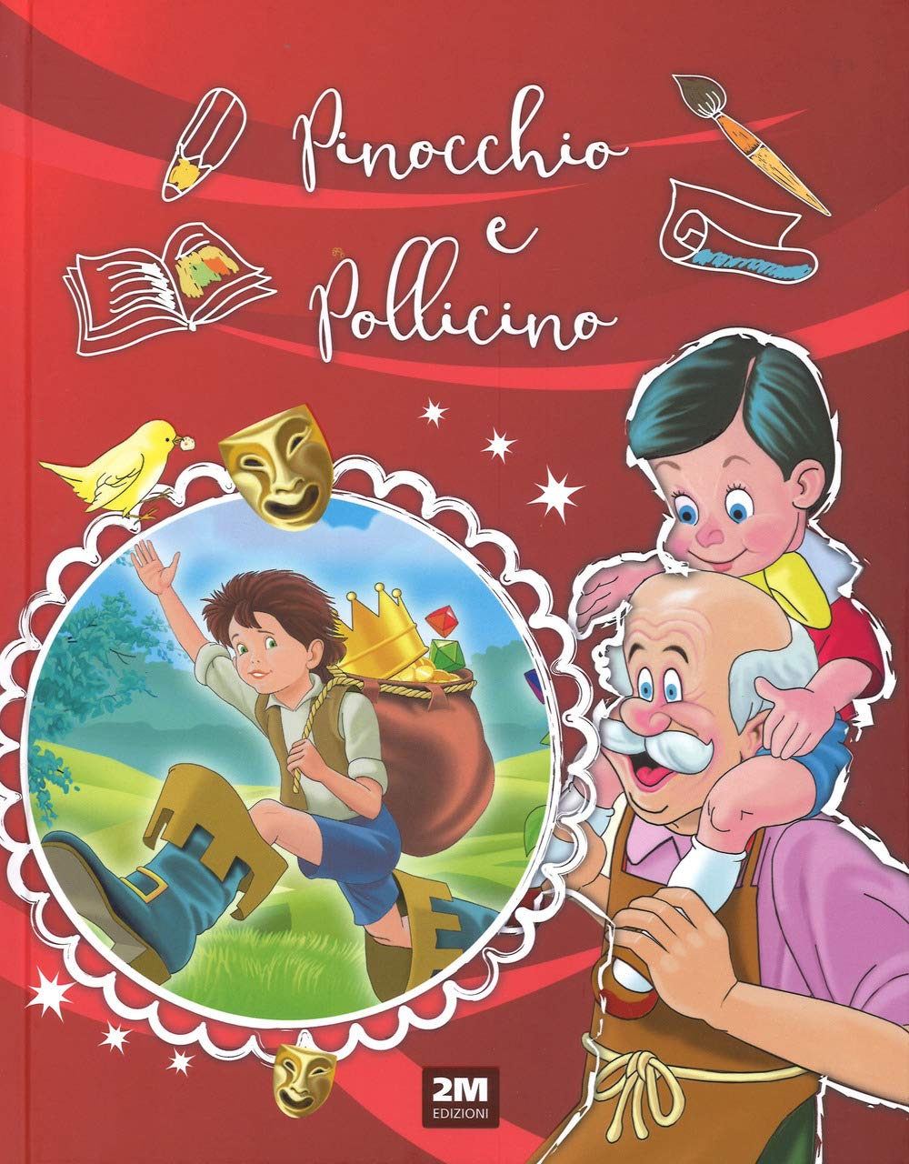 Pinocchio e Pollicino. Ediz. a colori book