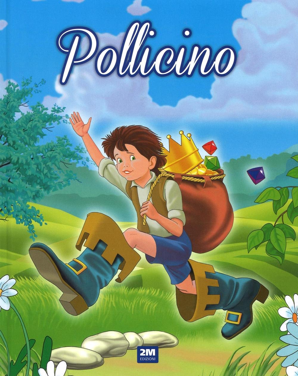 Pollicino (Incantevoli fiabe) Novels & Short Stories
