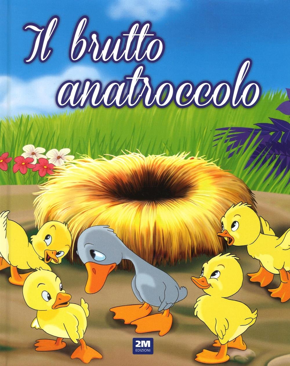 Il brutto anatroccolo (Incantevoli fiabe) Novels & Short Stories