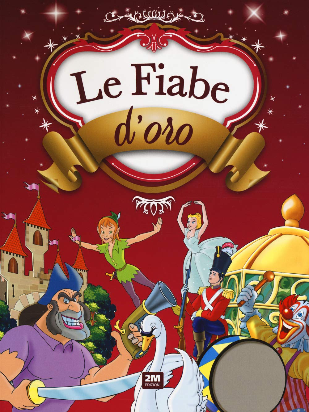 Le fiabe d'oro. Ediz. a colori book