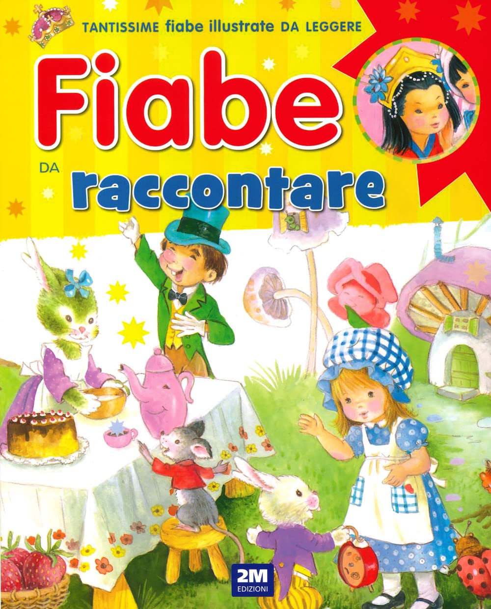 Fiabe da raccontare. Ediz. a colori book