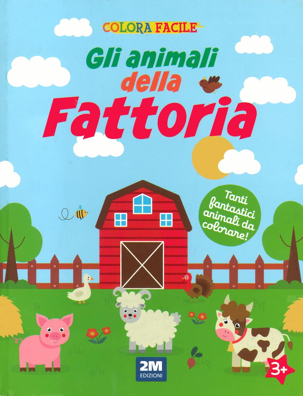 Gli animali della fattoria. Colora facile. Ediz. illustrata book