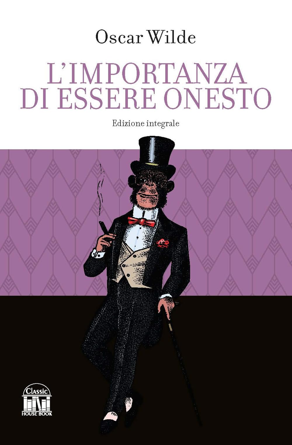 L'importanza di essere onesto. Ediz. integrale book