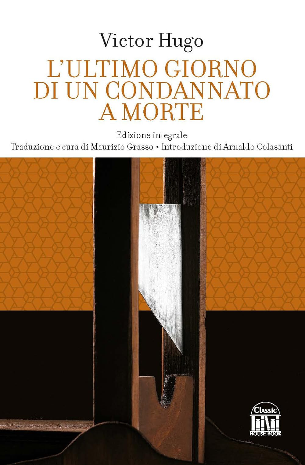 L'ultimo giorno di un condannato a morte. Ediz. integrale book