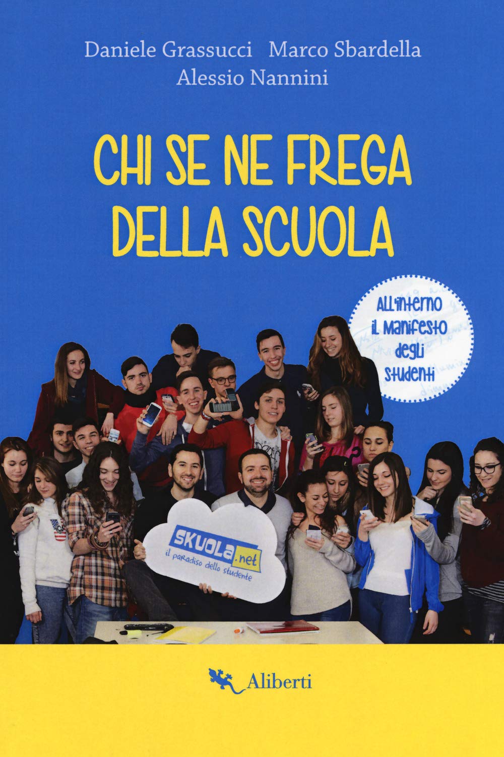 Chi se ne frega della scuola. Con Poster book