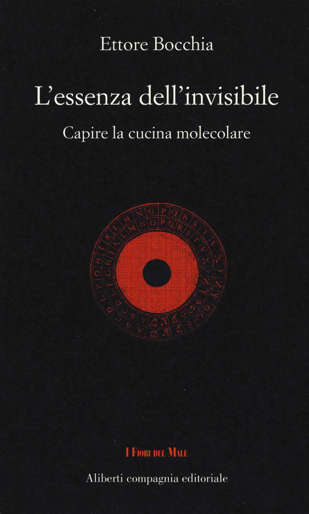 L'essenza dell'invisibile. Capire la cucina molecolare book