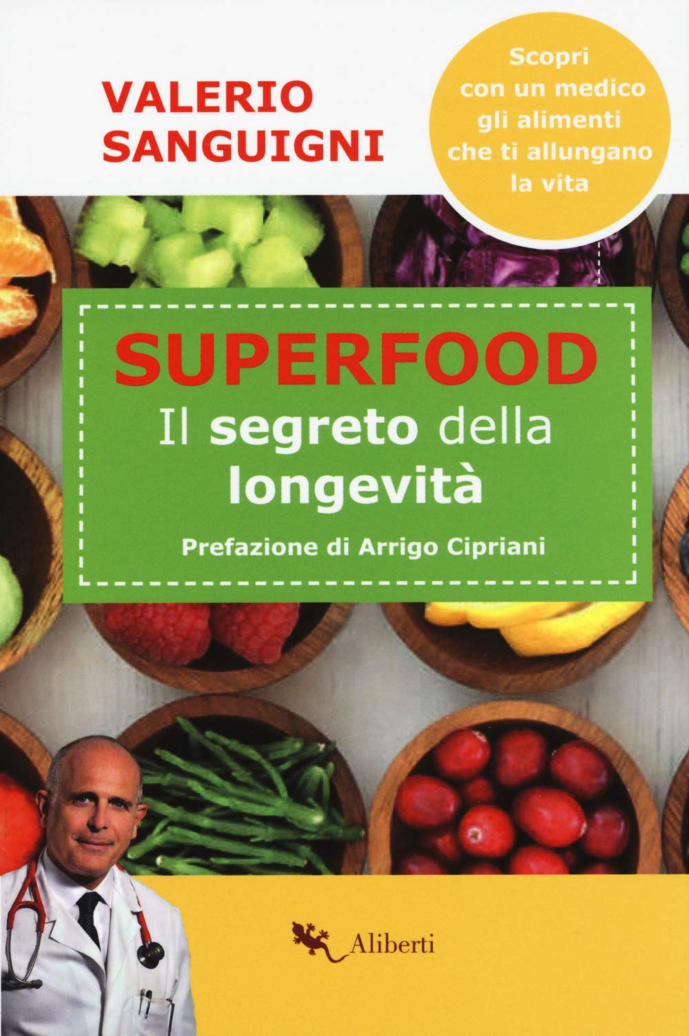 Super food. Il segreto della longevità Health, Nutrition & Fitness