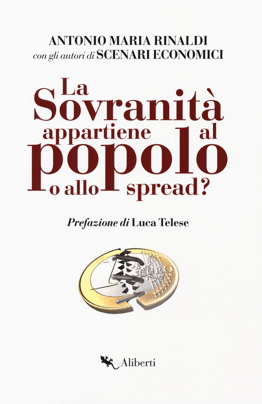 La sovranità appartiene al popolo o allo spread? book