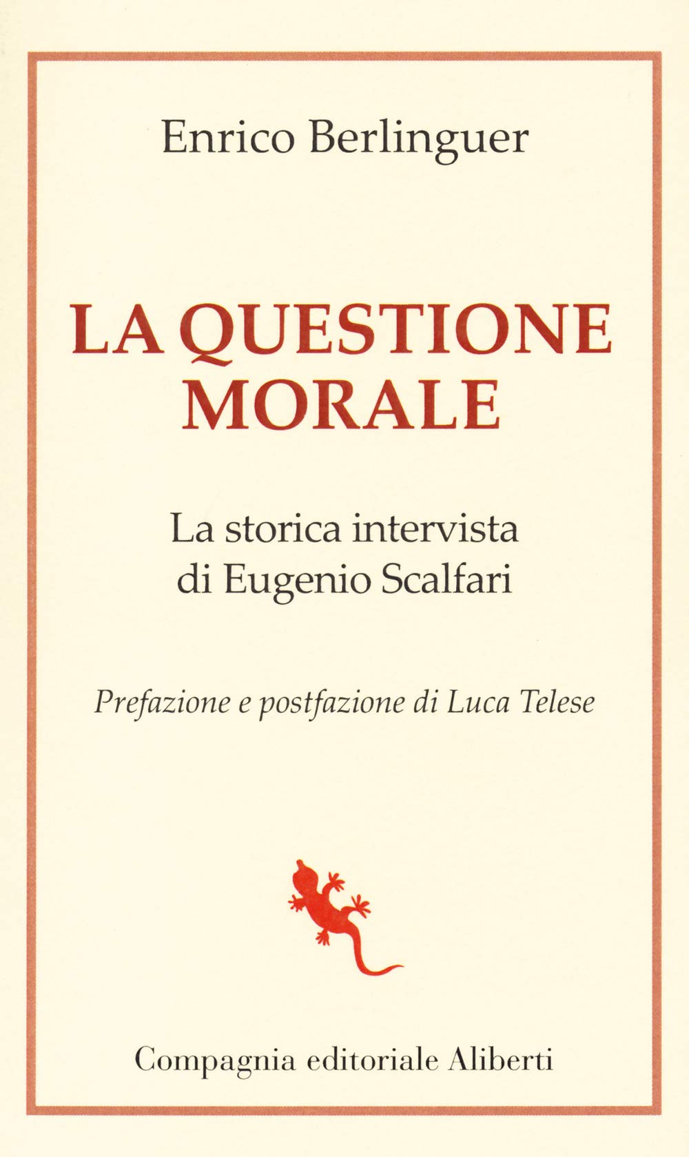 La questione morale. La storica intervista di Eugenio Scalfari book