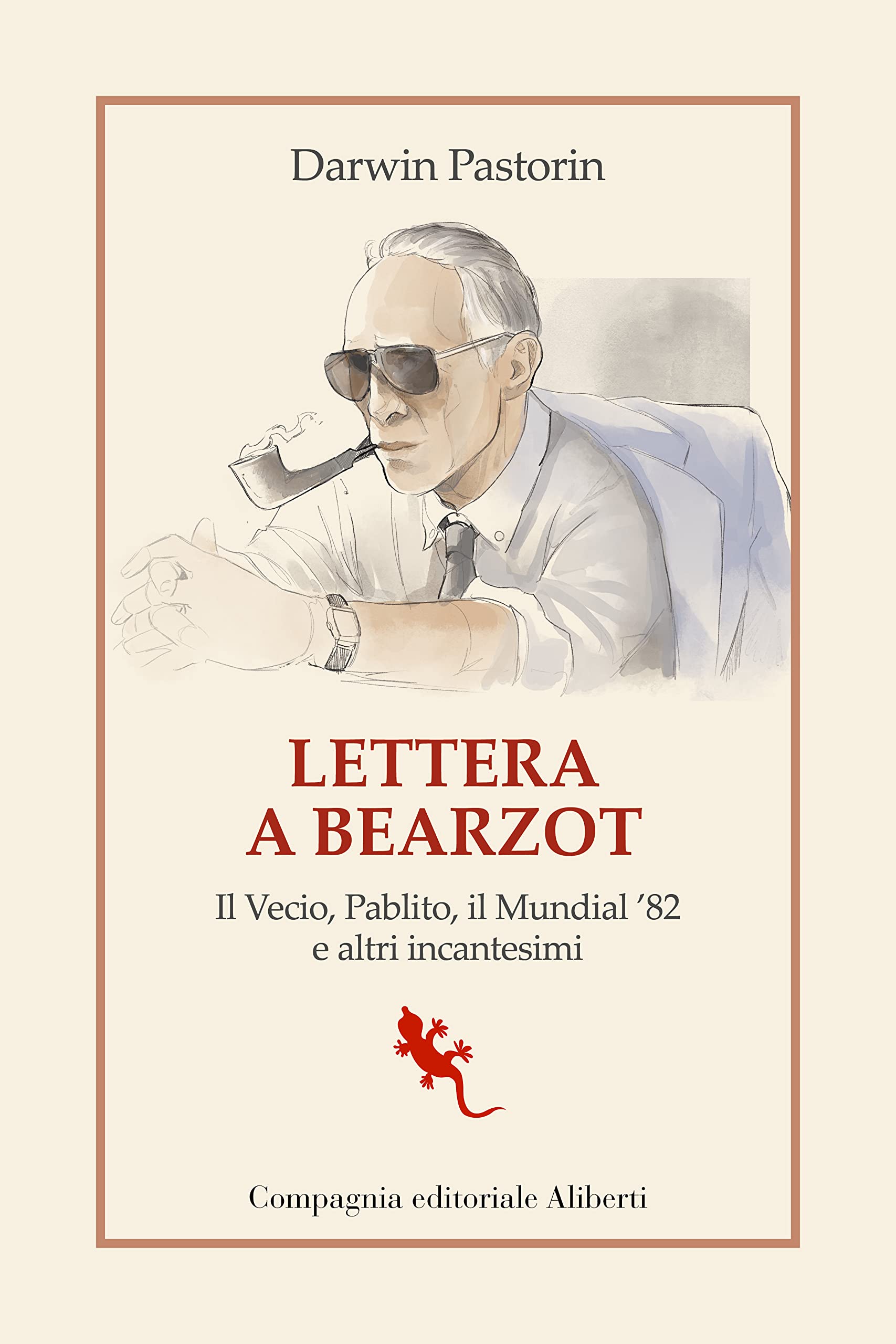 Lettera a Bearzot. Il Vecio, Pablito, il Mundial '82 e altri incantesimi Sports