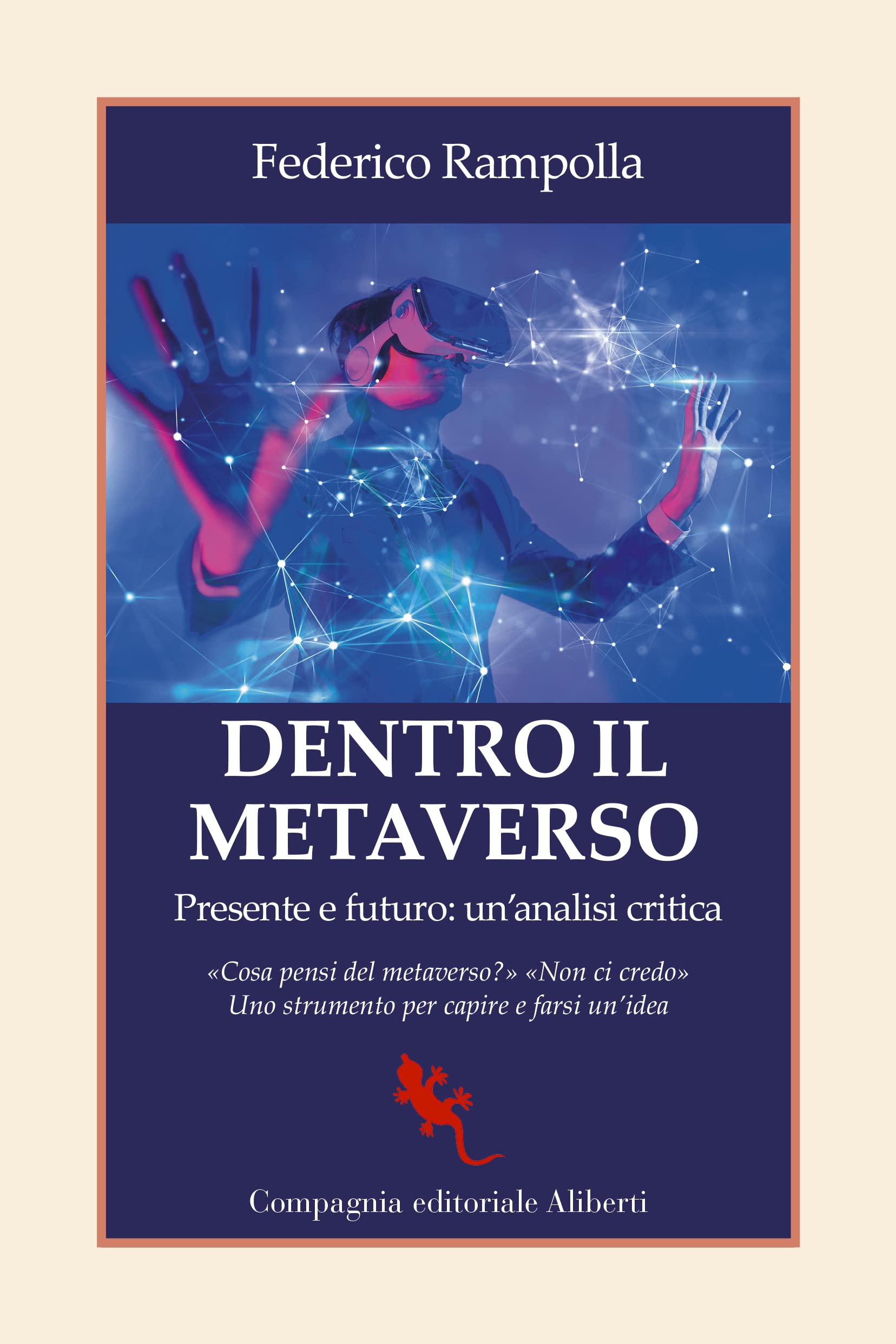 Dentro il metaverso. Presente e futuro: un'analisi critica Media & Communication