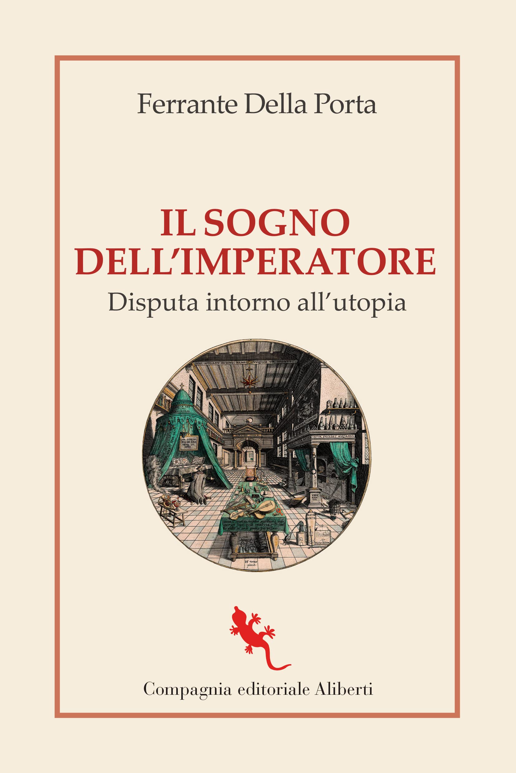 Il sogno dell'imperatore. Disputa intorno all'utopia Historical Fiction