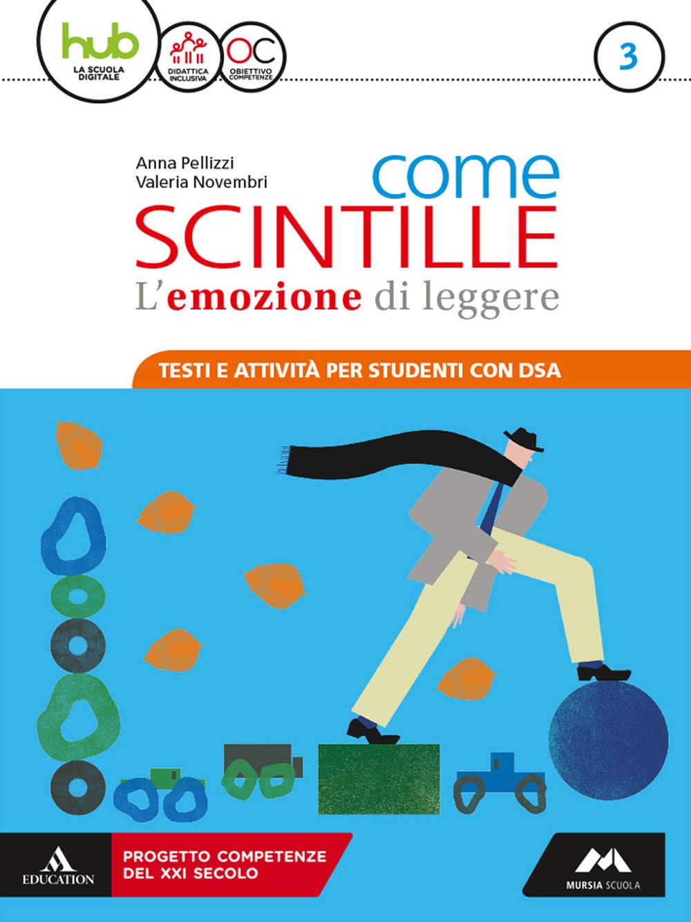 Come scintille. DSA. Per la Scuola media. Con e-book. Con espansione online (Vol. 3) book