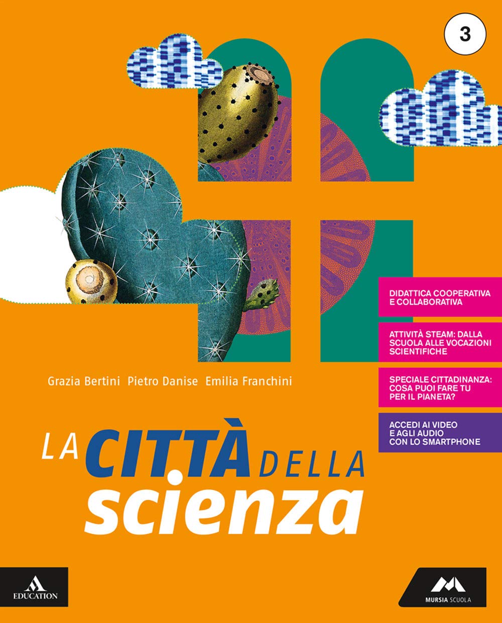La città della scienza. Per la Scuola media. Con e-book. Con espansione online (Vol. 3) book