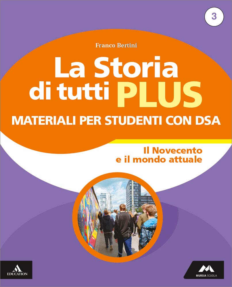 La storia di tutti plus. Strumenti per una didattica inclusiva. Per la Scuola media. Con e-book. Con espansione online (Vol. 3) book