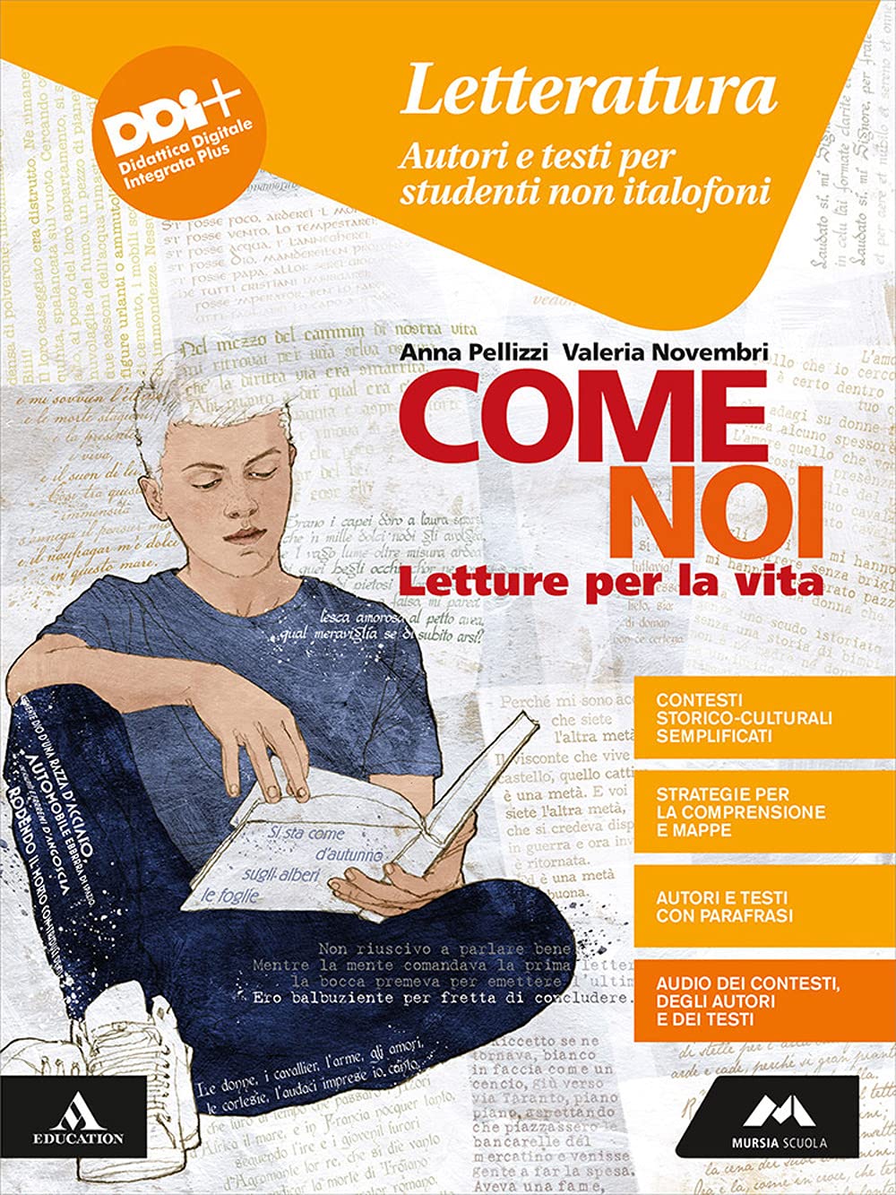 Come noi. Letteratura. Testi e attività per studenti non italofoni. Per la Scuola media. Con e-book. Con espansione online book
