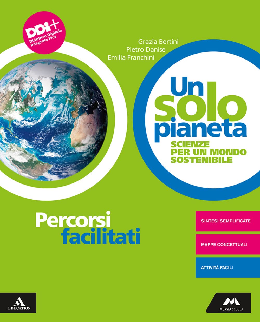 Un solo pianeta. Scienze per un mondo sostenibile. Percorsi facilitati. Per la Scuola media. Con e-book. Con espansione online book