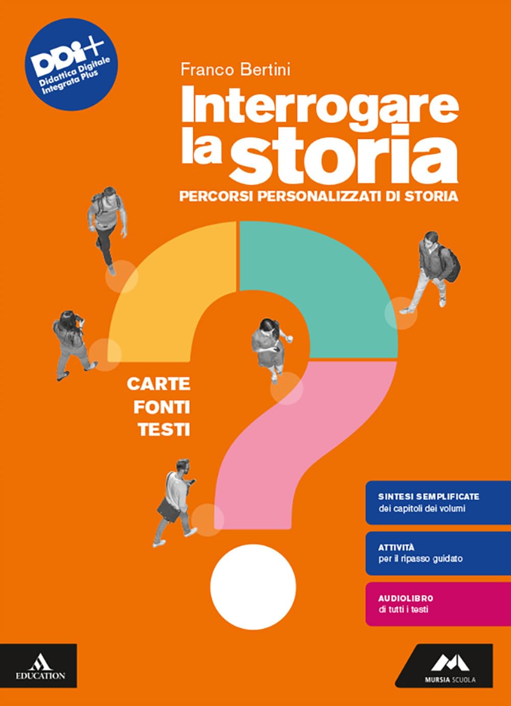 Interrogare la storia. Carte, fonti, testi. Percorsi personalizzati di storia. Per le Scuole superiori. Con e-book. Con espansione online book