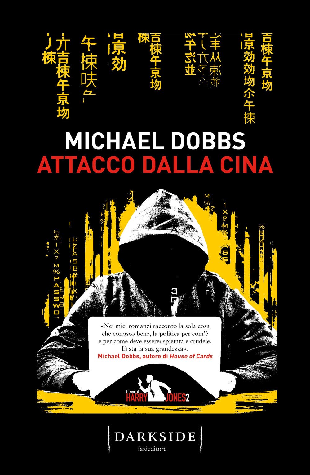 Attacco dalla Cina. La serie di Harry Jones book