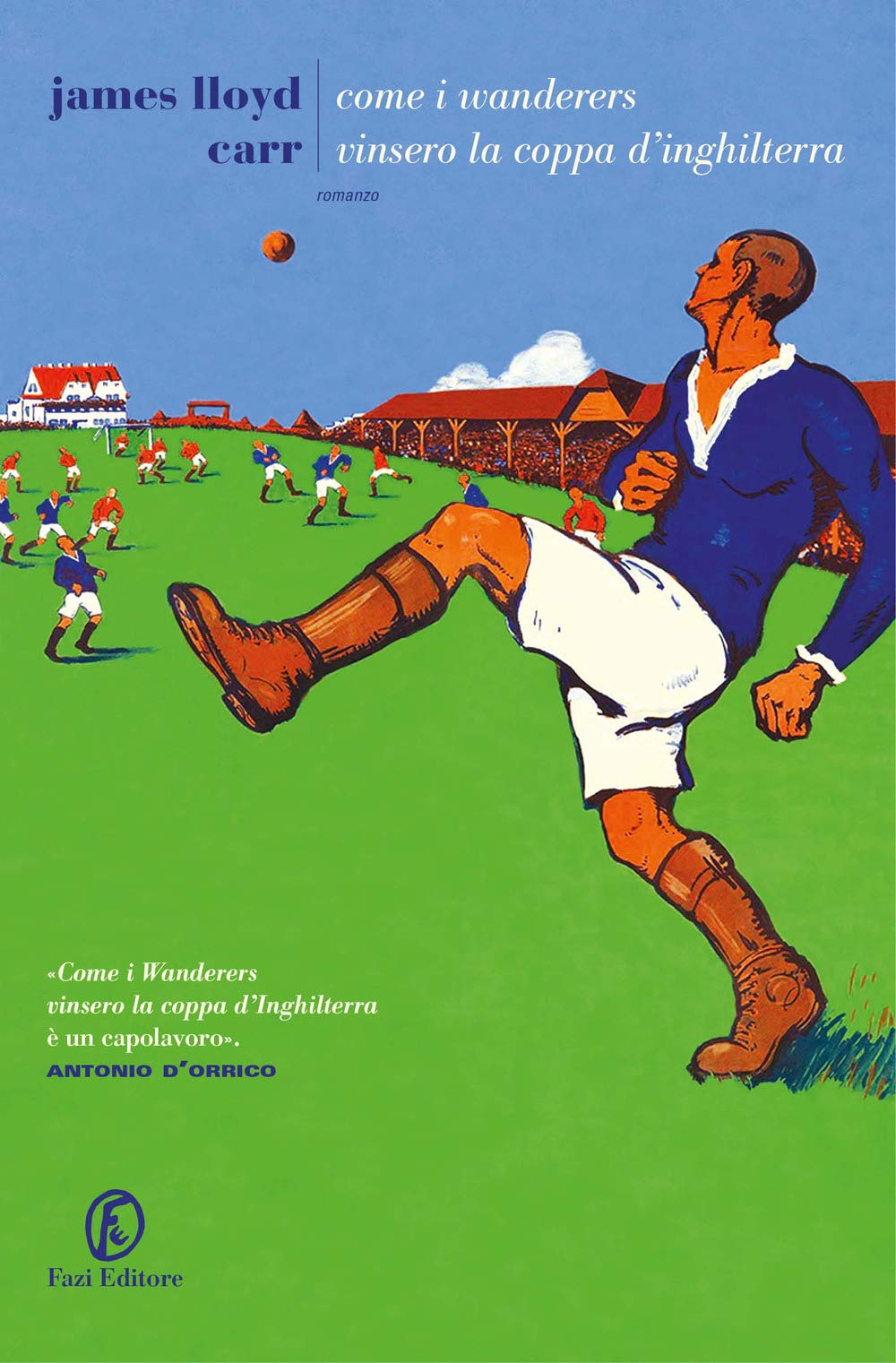 Come i Wanderers vinsero la coppa d'Inghilterra book