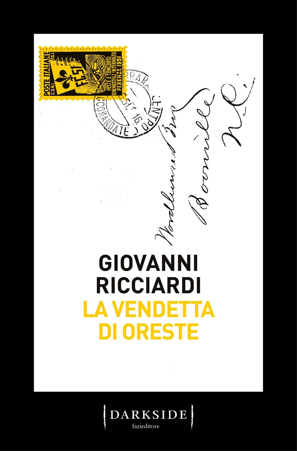 La vendetta di Oreste. La nuova indagine del commissario Ponzetti book