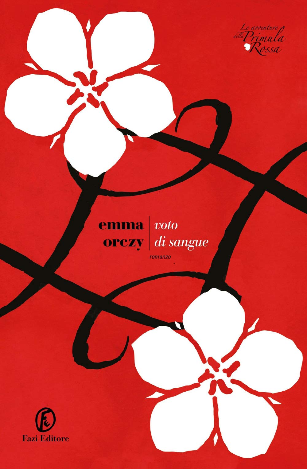 Voto di sangue. Le avventure della Primula Rossa Classics
