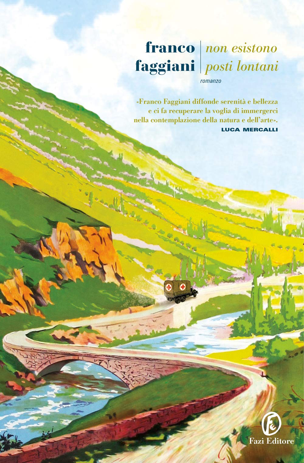 Non esistono posti lontani (Le strade) Contemporary literature