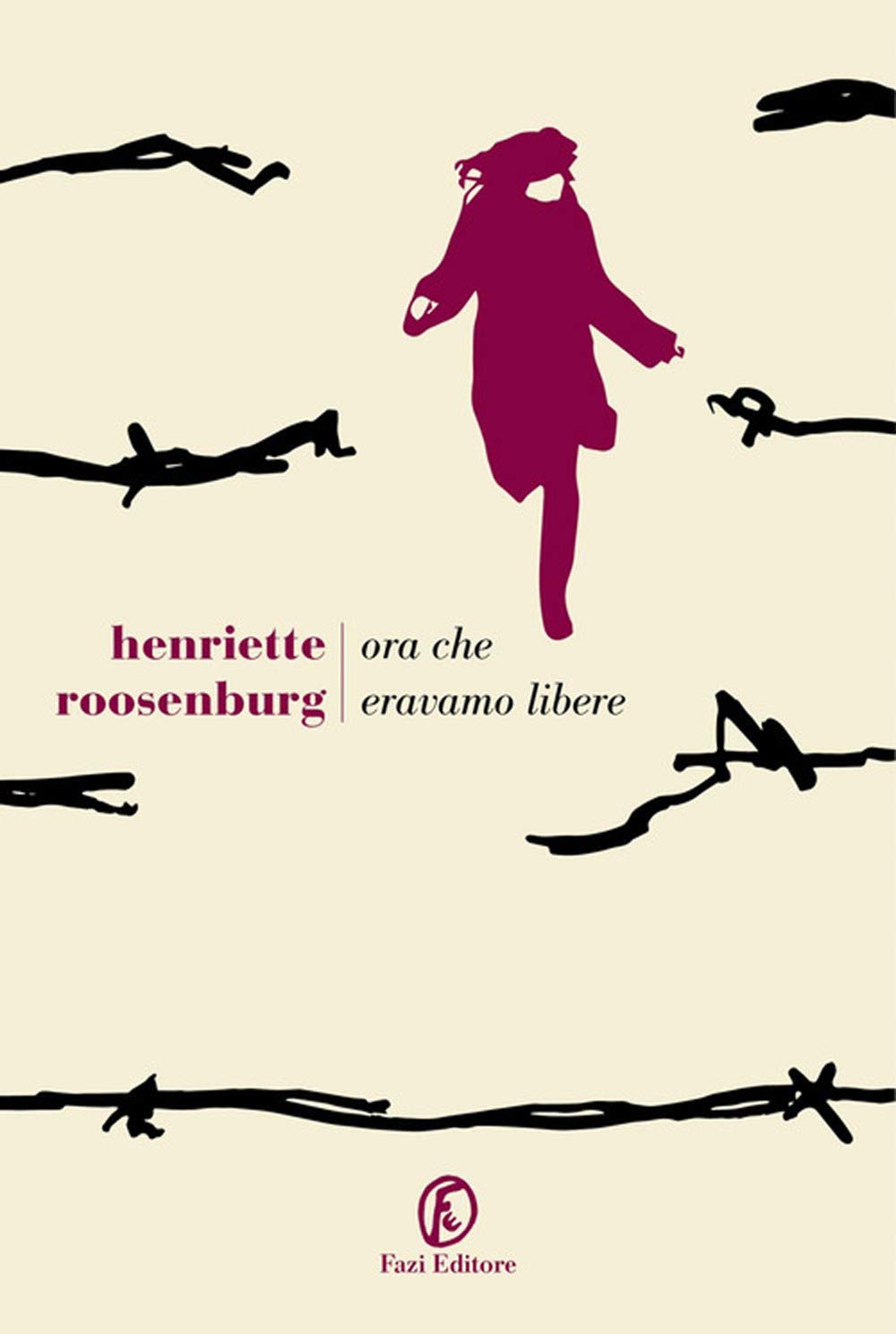 Ora che eravamo libere Art & Literature
