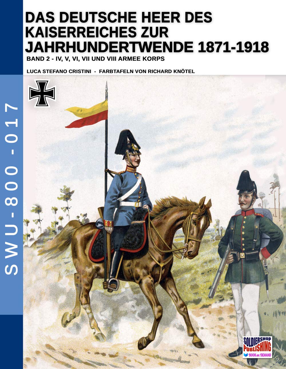 Das Deutsche Heer des Kaiserreiches zur Jahrhundertwende 1871-1918 - Band 2 Social Sciences