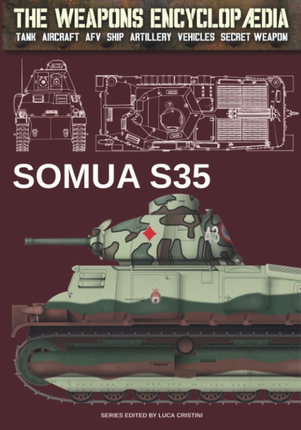SOMUA S-35 (The Weapons Encyclopaedia, Band 16) Photography