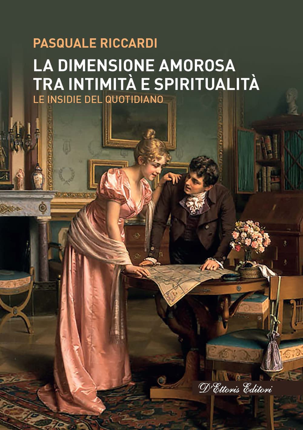 La dimensione amorosa tra intimità e spiritualità. Le insidie del quotidiano Psychology