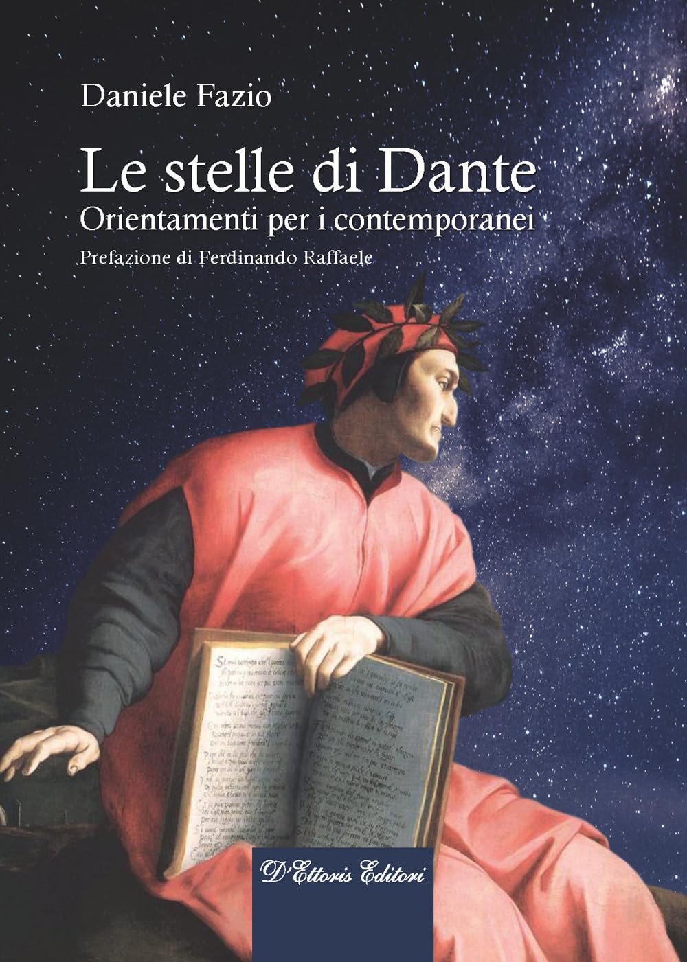 Le stelle di Dante. Orientamenti per i contemporanei (Orizzonti della conoscenza) Contemporary literature
