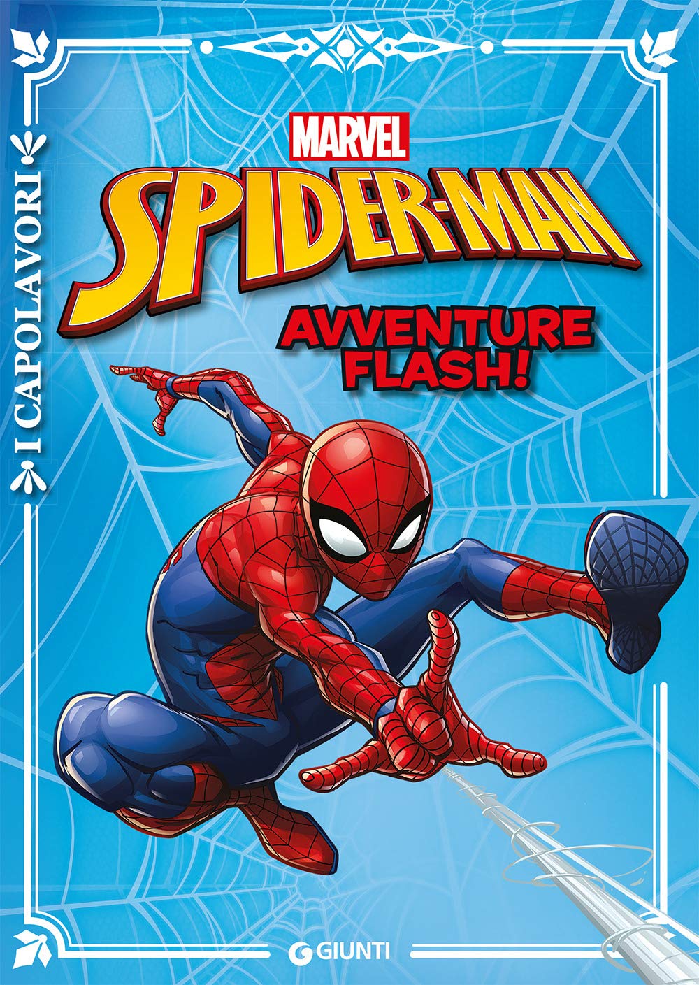 Spider-Man. Avventure flash! (I capolavori) Children's books